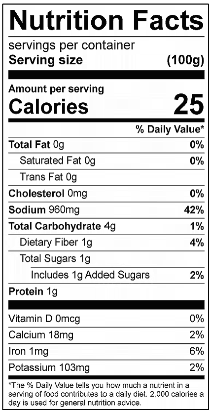 Quick Pickle Calories 25 Total Fat 0g Saturated Fat 0g Sodium 960mg Carbohydrates 4g Dietary Fiber 1g Added Sugar 1g Protein 1g